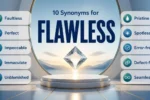 Synonyms for Flawless , Best Words and Meanings