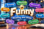 Funny Synonyms: Best Alternatives, Meanings, Examples & How to Choose the Right Word