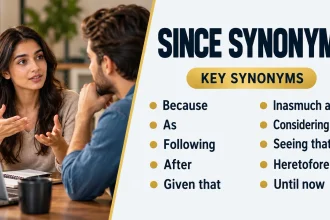 Since Synonyms: Best Alternatives, Meanings and Examples