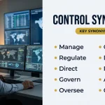 Control Synonyms: Best Alternatives, Meanings and Examples