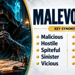 Malevolent Synonyms: Best Alternatives, Meanings and Examples