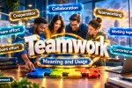 Teamwork Synonyms: Alternatives, Meanings, Examples and When to Use Each